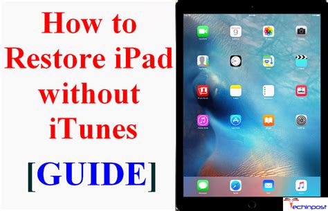 Guide How To Restore Ipad Without Itunes Easily And Quickly