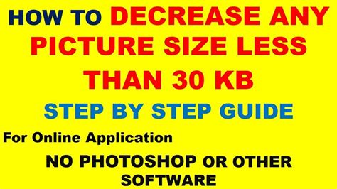 How To Decrease Picture Size Less Than 30 Kb Easily Without Photoshop