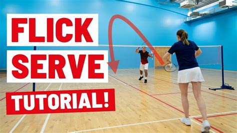 How To Do A BACKHAND FLICK SERVE In Badminton Complete Tutorial YouTube