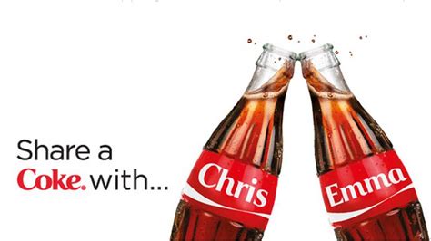 Share A Coca Cola Campaign Is That My Name On There Coca Cola