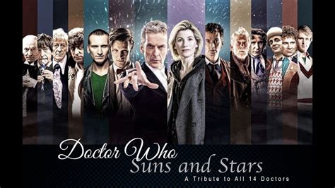 Doctor Who Suns And Stars A Tribute To All 14 Doctors Youtube