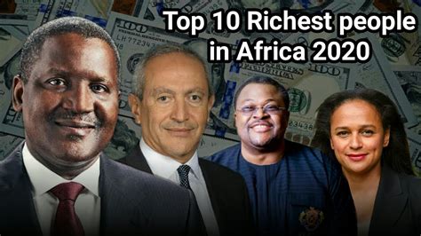 The top 10 richest in malaysia are wealth of tycoons on 2018 forbes malaysia rich list soars. Top 10 Richest people in Africa 2020 | Top 10 | Most world ...
