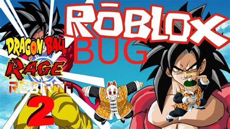 Check spelling or type a new query. BUG DRAGON BALL RAGE REBIRTH 2 / ROBLOX - YouTube