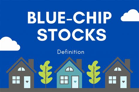 Blue Chip Stocks The Meaning Of Blue Chip Stocks Estradinglife