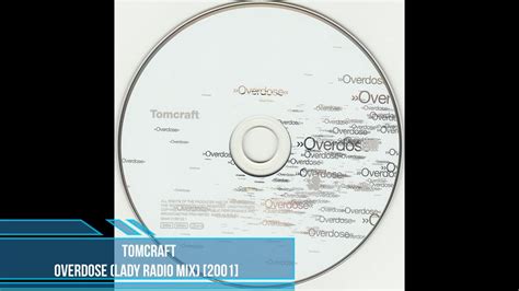 tomcraft overdose lady radio mix [2001] youtube
