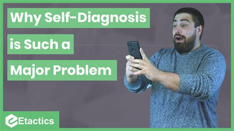 9 Problems With And Dangers Of Self Diagnosis — Etactics