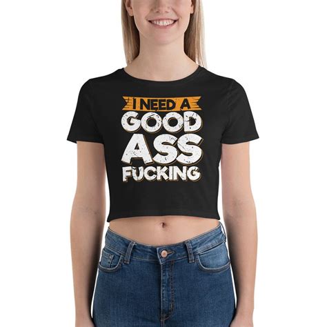 I Need A Good Ass Fucking Funny Anal Sex Bdsm Fetish Kink Etsy