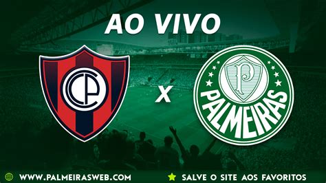 Assistir Cerro Porteño x Palmeiras AO VIVO pela Libertadores
