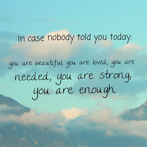 you are enough quotes inspiration