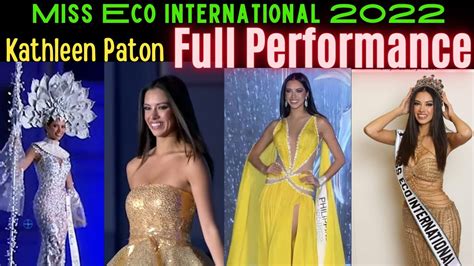 Kathleen Paton Full Performance Miss Eco International 2022 Youtube