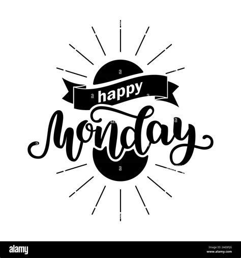 Happy Monday Inspirational Quote Typography For Calendar Or Poster