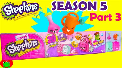 Shopkins Season 5 Mega Pack Part 3 Of 3 Toy Genie Youtuberandom