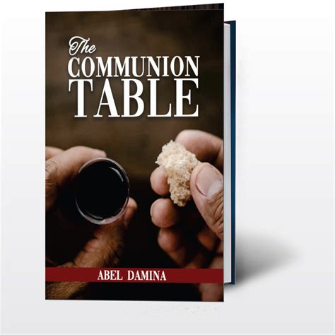 The Communion Table E Copy Only Abel Damina Ministries International