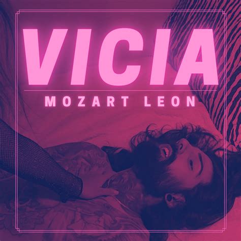 Vicia Single By Mozart Leon Spotify
