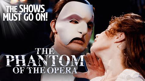Phantom Of The Opera 25th Anniversary Concert The Shows Must Go On