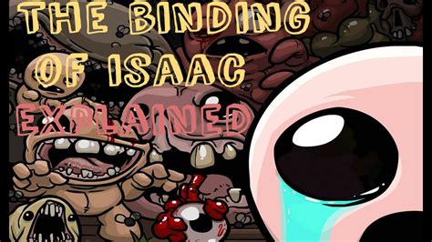 The Binding Of Isaac Explained A Thorough Analysis Youtube