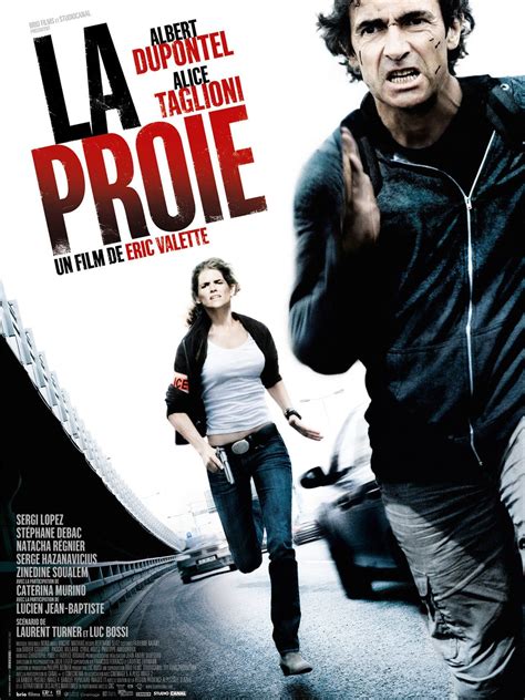 La Proie The Prey Movie Poster 2011 Plot Franck Albert Dupontel