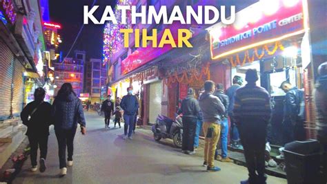 Kathmandu Nightlife In Thamel Streets Tourists Finally Spotted In