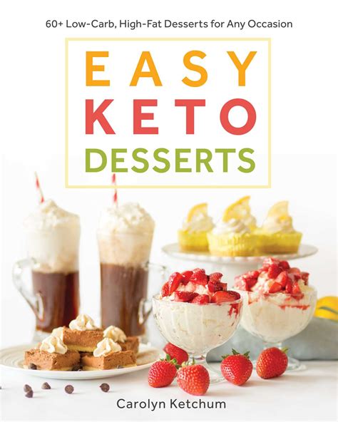 • 1,2 млн просмотров 1 год назад. Easy Keto Desserts: 60+ Low-Carb, High-Fat Desserts for Any Occasion (Paperback) - Walmart.com ...