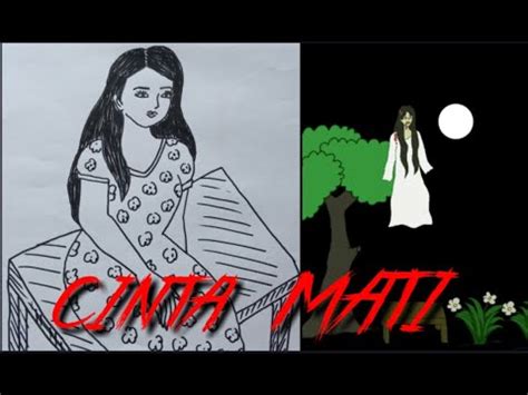 CINTA SAMPAI MATI - CERITA BERGAMBAR - YouTube
