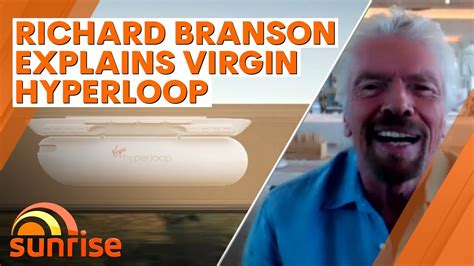 Richard Bransons Vision Of Future Transport Virgin Hyperloop 7news