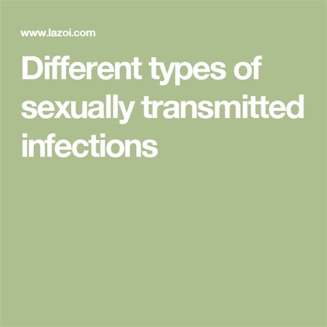 Different Types Of Sexually Transmitted Infections Sexually