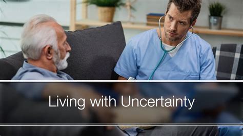 Living With Uncertainty Youtube