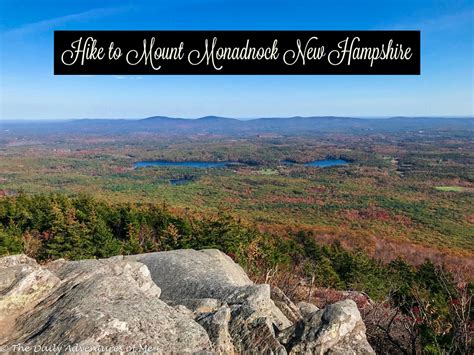 Hiking Mount Monadnock In New Hampshire The Daily Adventures Of Me