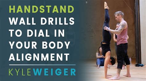 Handstand Wall Drills For Better Alignment Youtube