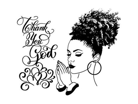 Black Woman Praying God Quotes Diva Queen Afro Puff African Etsy In