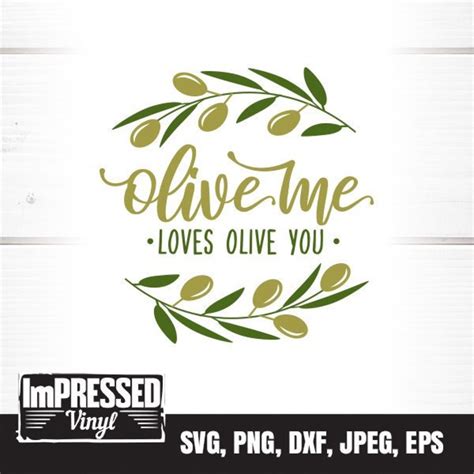 Olive Me Loves Olive You Svg Instant Download Etsy