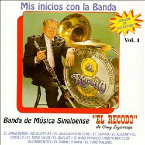 Banda El Recodo Mis Inicios Con La Banda Instrumental Vol 1 Album Bienvenidos