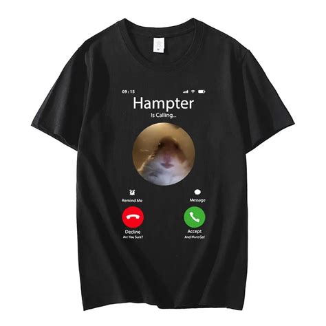 Dank Meme Hamster Staring Front Camera Hampter Calling T Shirt Fashion