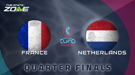 France Vs Netherlands Quarter Final Preview Prediction UEFA Womens Euro The