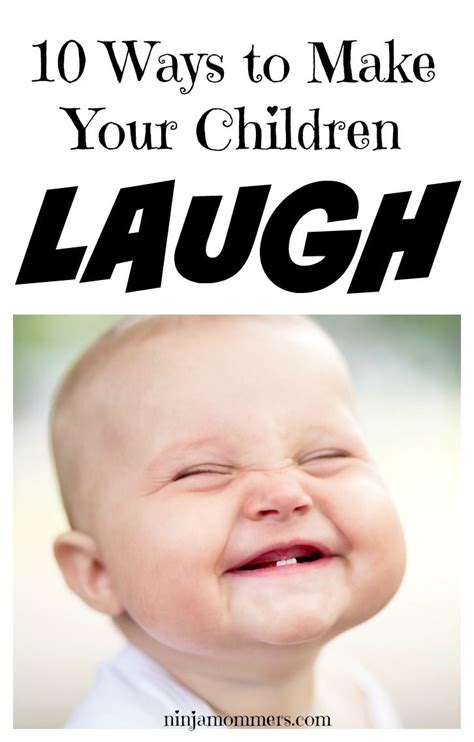 10 Goofy Ways To Make Your Kids Laugh Kids Laughing Parenting Advice