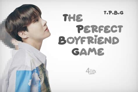 História The Perfect Boyfriend Game Sope História Escrita Por 4llex