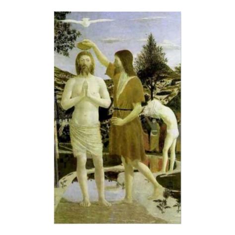 Baptism Of Christ By Piero Della Francesca 1449 Poster