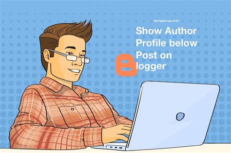 How To Show Author Profile Below Post On Blogspotblogger
