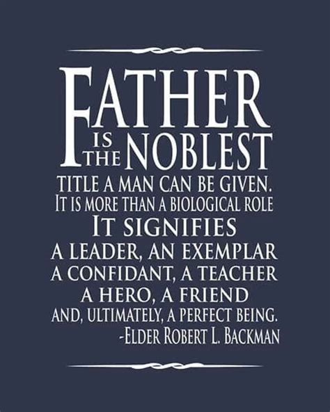 The Quote For Father Is The Noblest
