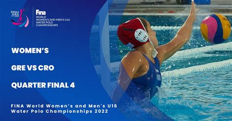 Quarter Finals 4 Greece Vs Croatia Womens U16 Water Polo