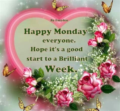 Happy New Week Everyone Monday Greetings Happy Monday Quotes Happy