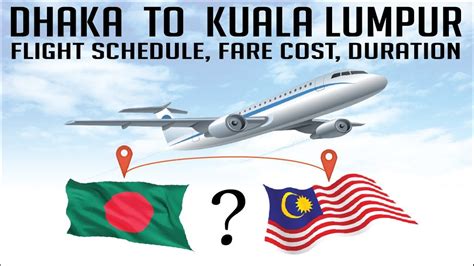 See also a map, estimated flight duration, carbon dioxide emissions and the time difference between kuala lumpur and shanghai. Dhaka to Kuala Lumpur, Malaysia (Flight Schedule, Fare ...