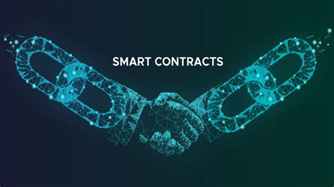 Smart Contracts In What It Is Why It Matters