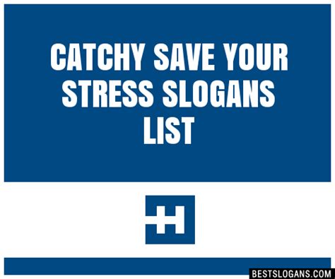 100 Catchy Save Your Stress Slogans 2024 Generator Phrases And Taglines