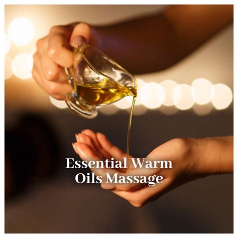 Essential Warm Oils Massage Album By Pure Massage Music Consort Deep