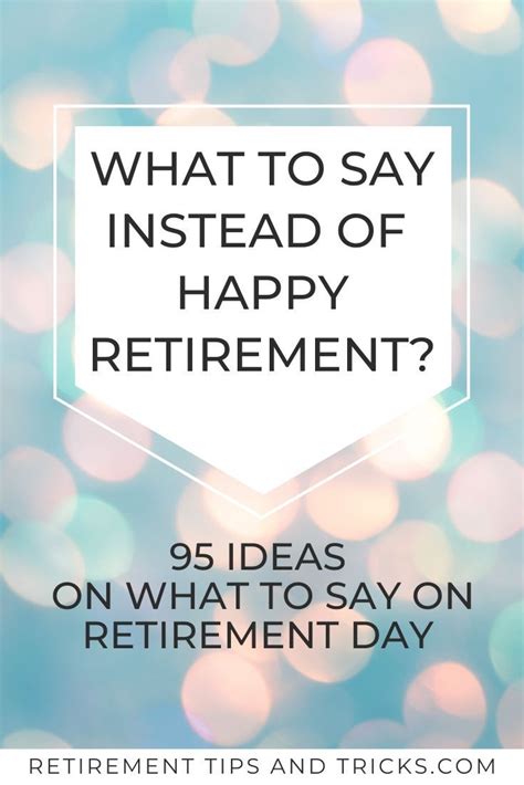 What To Say On Retirement Day Retirement Wishes Quotes Happy