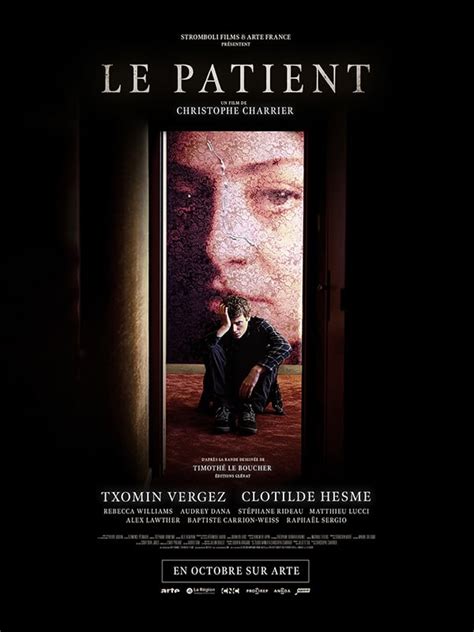 Casting Du Film Le Patient Réalisateurs Acteurs Et équipe Technique