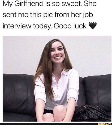 My Girlfriend Is So Sweet She Sent Me This Pic From Her Job Interview