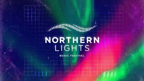 Northern Lights Festival 2021 Tour Dates And Concert Schedule Live Nation