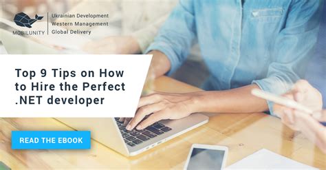 How To Hire Perfect Net Developer Mobilunity